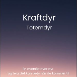 Kraftdyr/Totemdyr